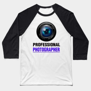 Professional photographer Baseball T-Shirt